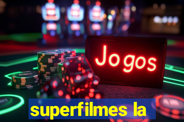 superfilmes la